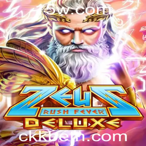 Explorando ZeusRushFeverDeluxe: A Nova Sensação dos Jogos com ckkbet